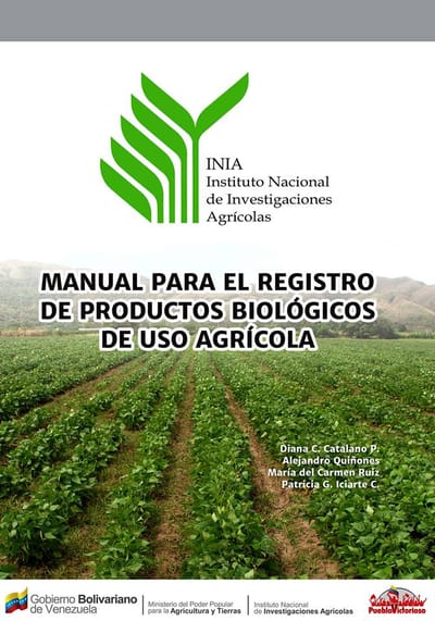 Manual para el registro de productos biológicos de uso agrícola.