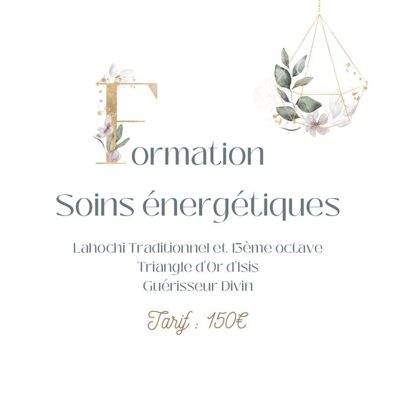 FORMATION EN SOINS ÉNERGÉTIQUES 150€