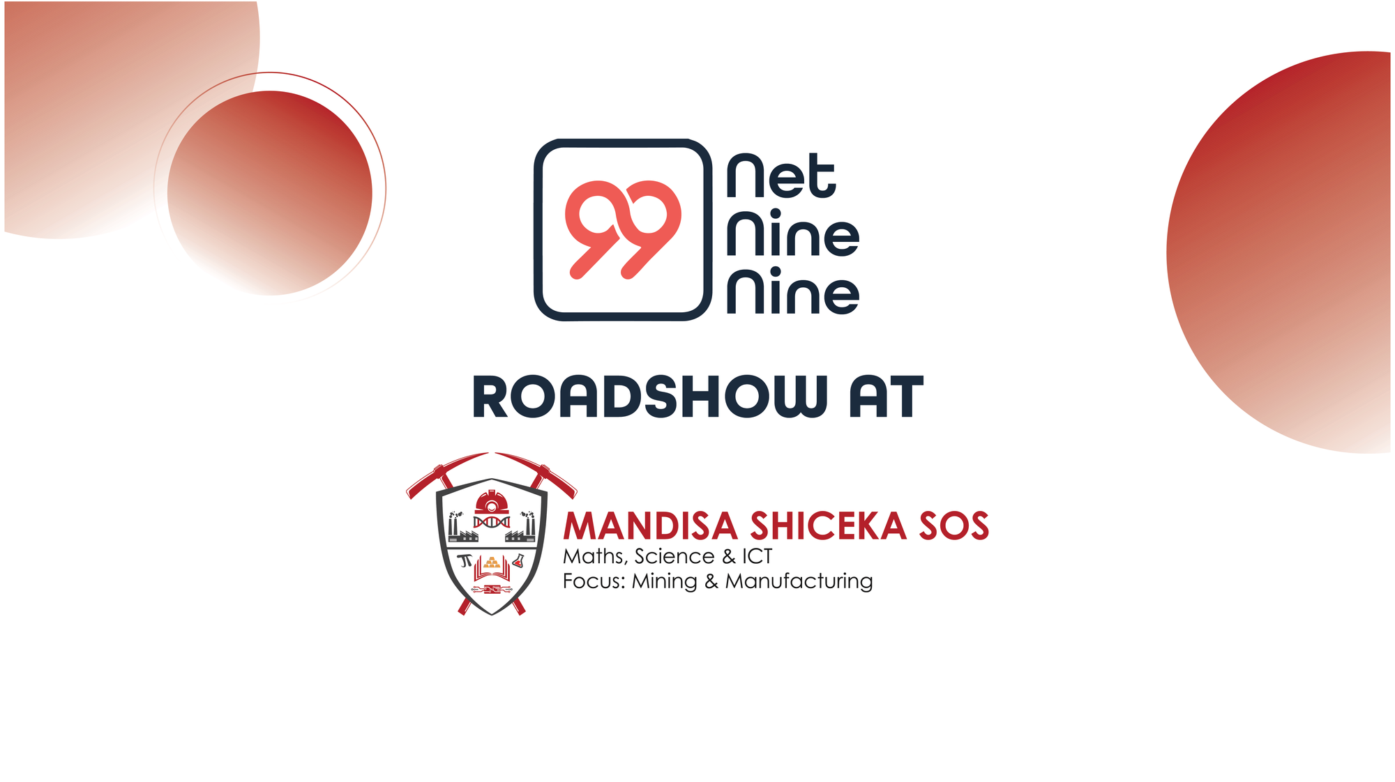 Net99 Roadshow at Mandisa Shiceka SOS