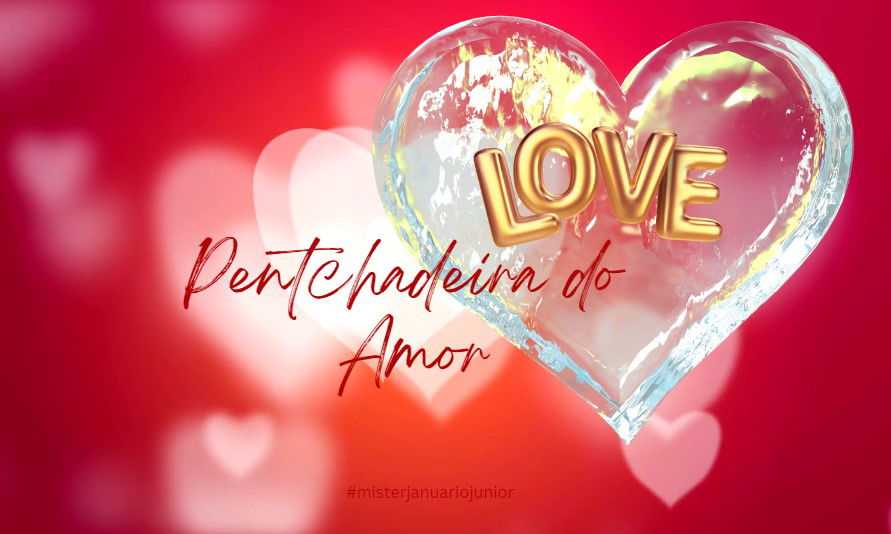 PENTCHADEIRA DO AMOR