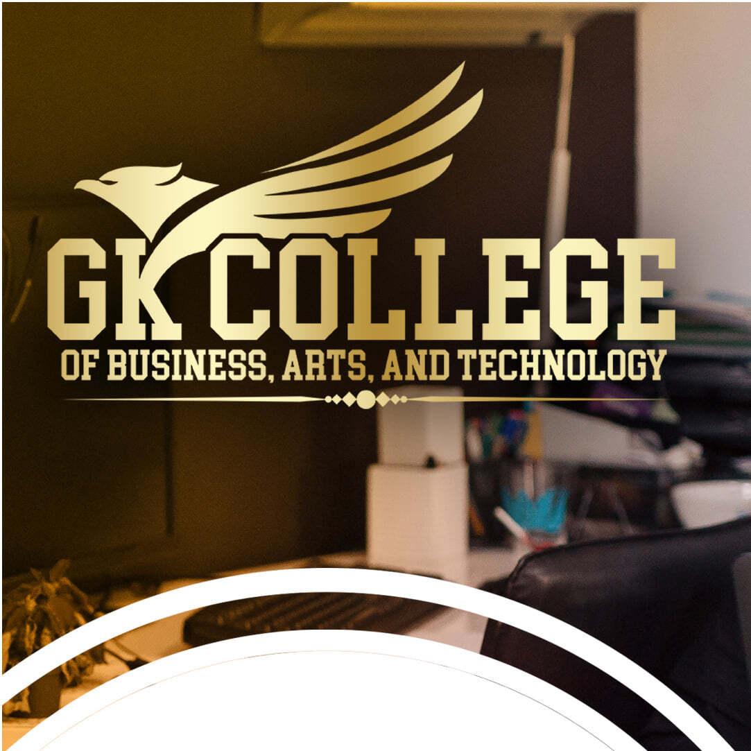 FAQs ABOUT GK COLLEGE