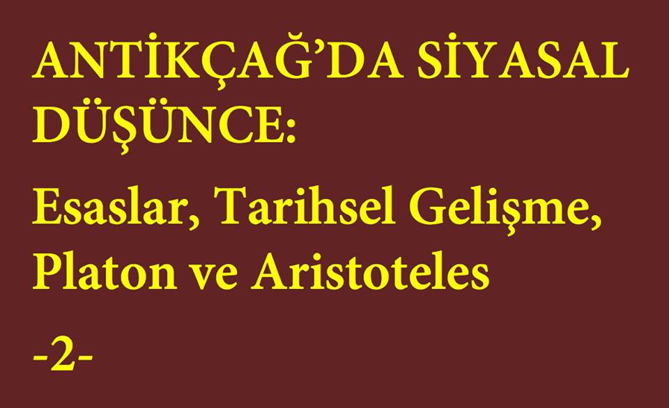 ANTİKÇAĞ’DA SİYASAL DÜŞÜNCE - 2