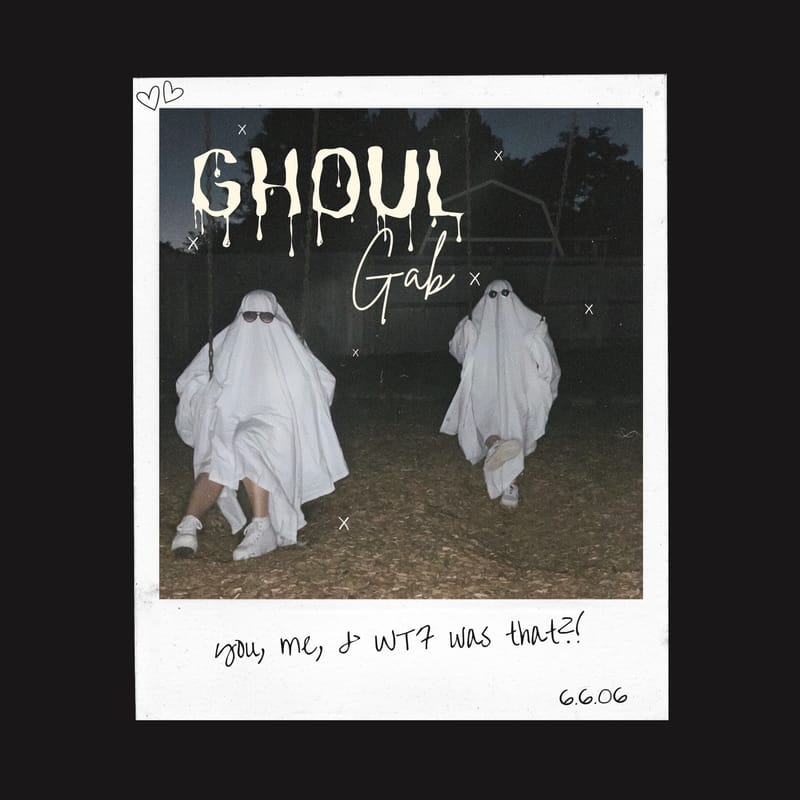 Ghoul Gab Podcast Part I