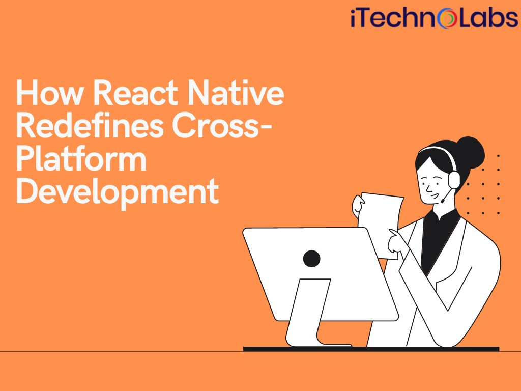 How React Native Redefines Cross-Platform Development