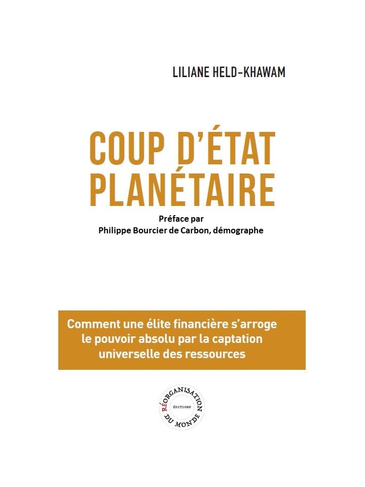 COUP D'ETAT PLANETAIRE  par LILIANE HELD-KHAWAM-DEPOSSESSION - L' HUMANITE VAMPIRISEE -Blog-The Economist : la Une "The World Ahead 2024"