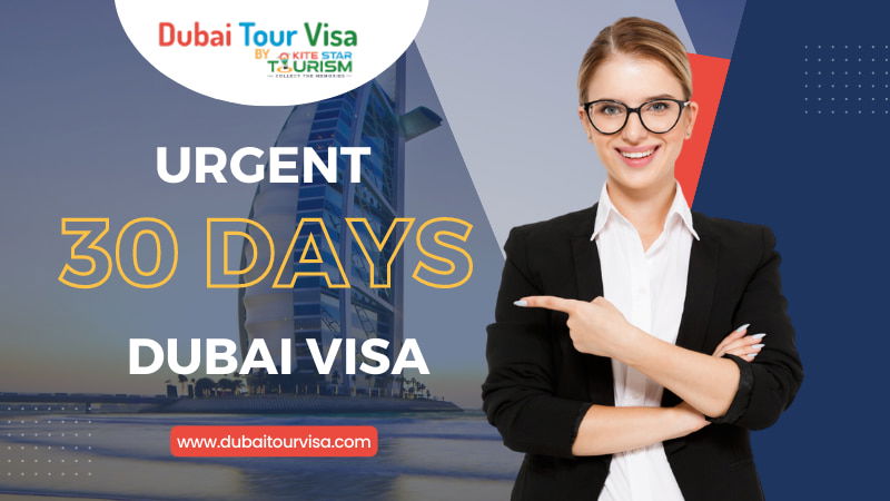 Urgent 30 Days Dubai Visa
