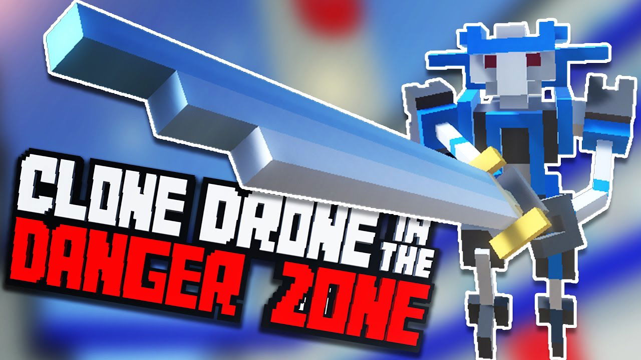 Clone Drone In The Danger Zone v0.11.0.17 [MEGA]