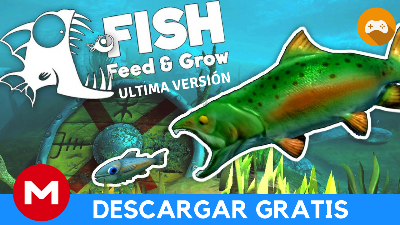 DESCARGAR Feed & Grow: Fish EN ESPAÑOL (2023)