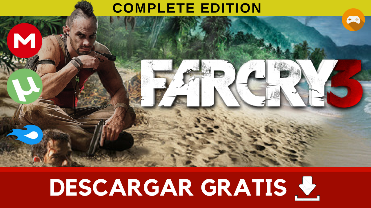 DESCARGAR Far Cry 3 Complete Edition EN ESPAÑOL *2023*