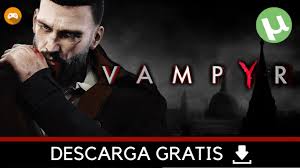 Vampyr [TORRENT]