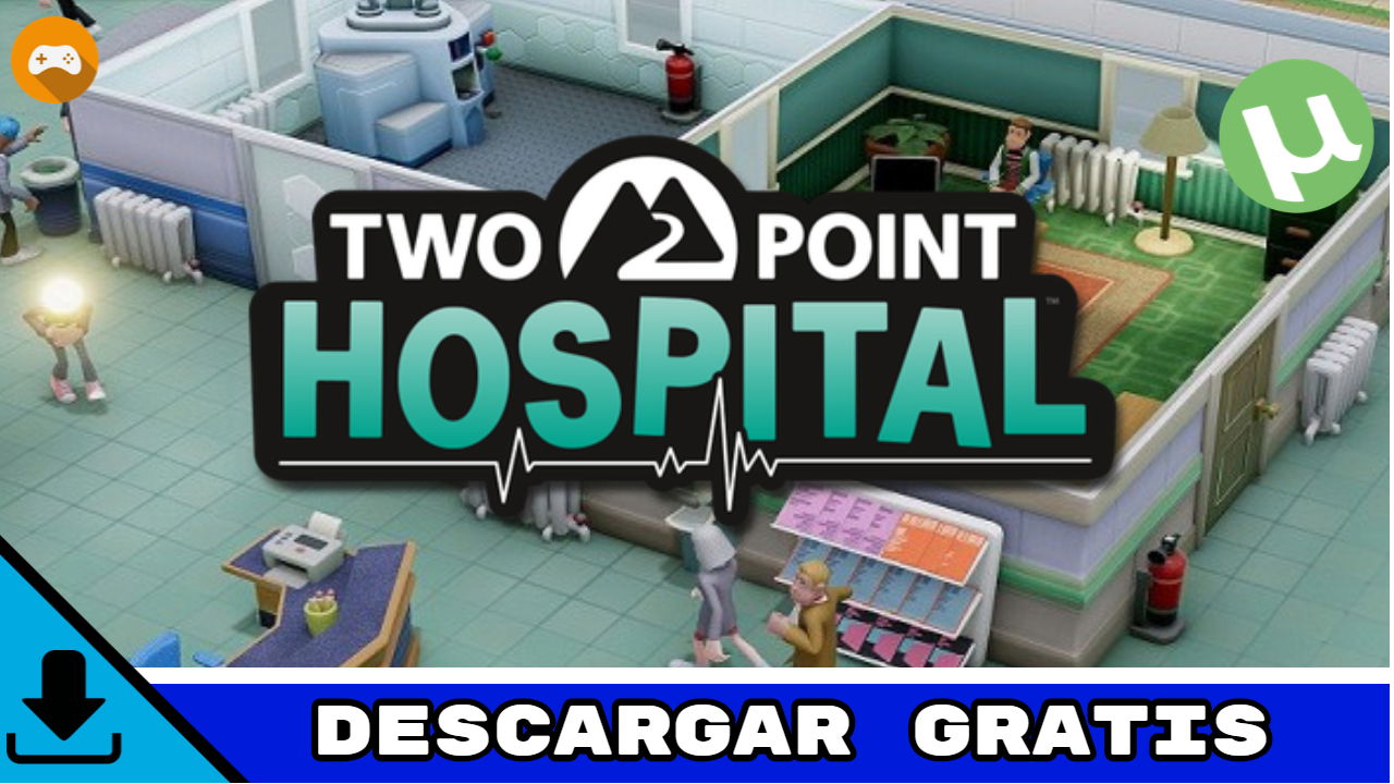 Two Point Hospital v.1.02 [TORRENT]