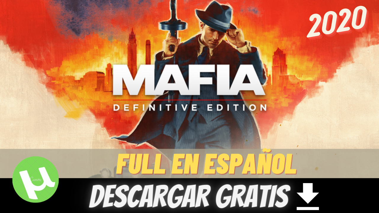 DESCARGAR MAFIA DEFINITIVE EDITION FULL ESPAÑOL PARA PC