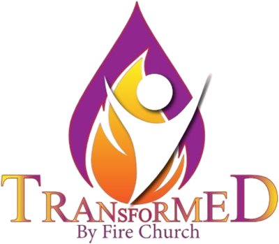Transformed By Fire Church