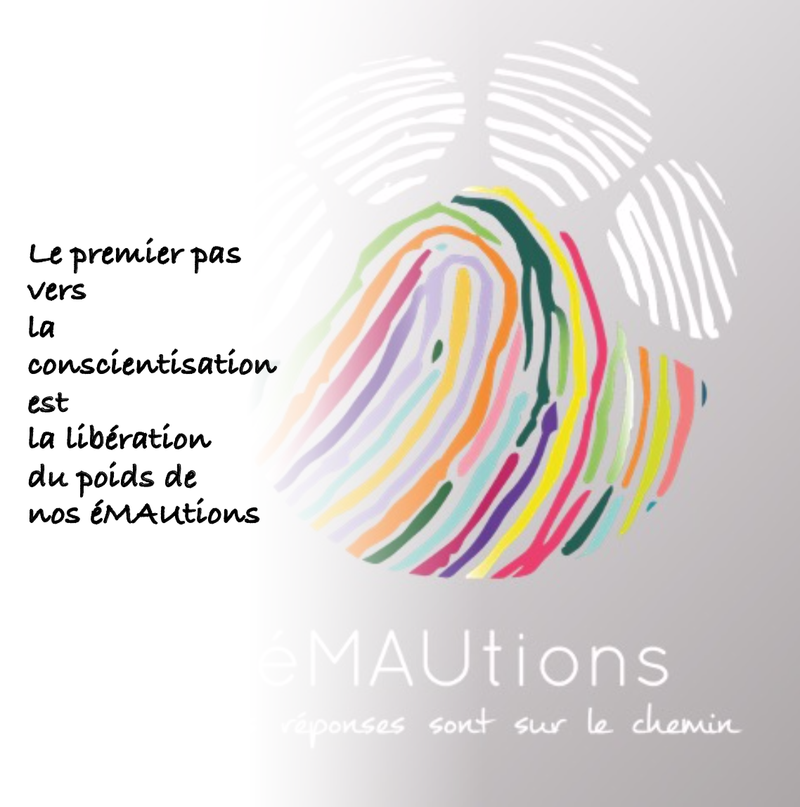 Conscientiser nos éMAUtions