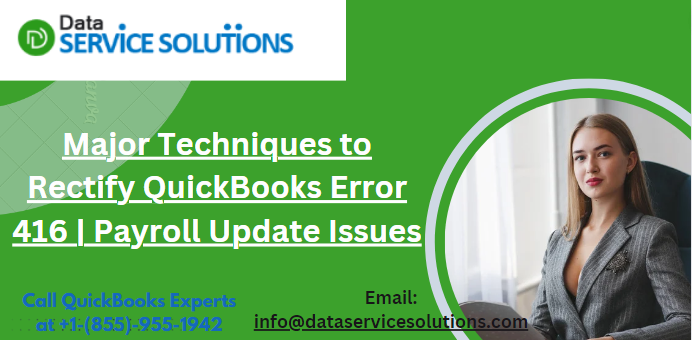 Major Techniques to Rectify QuickBooks Error 416 | Payroll Update Issues