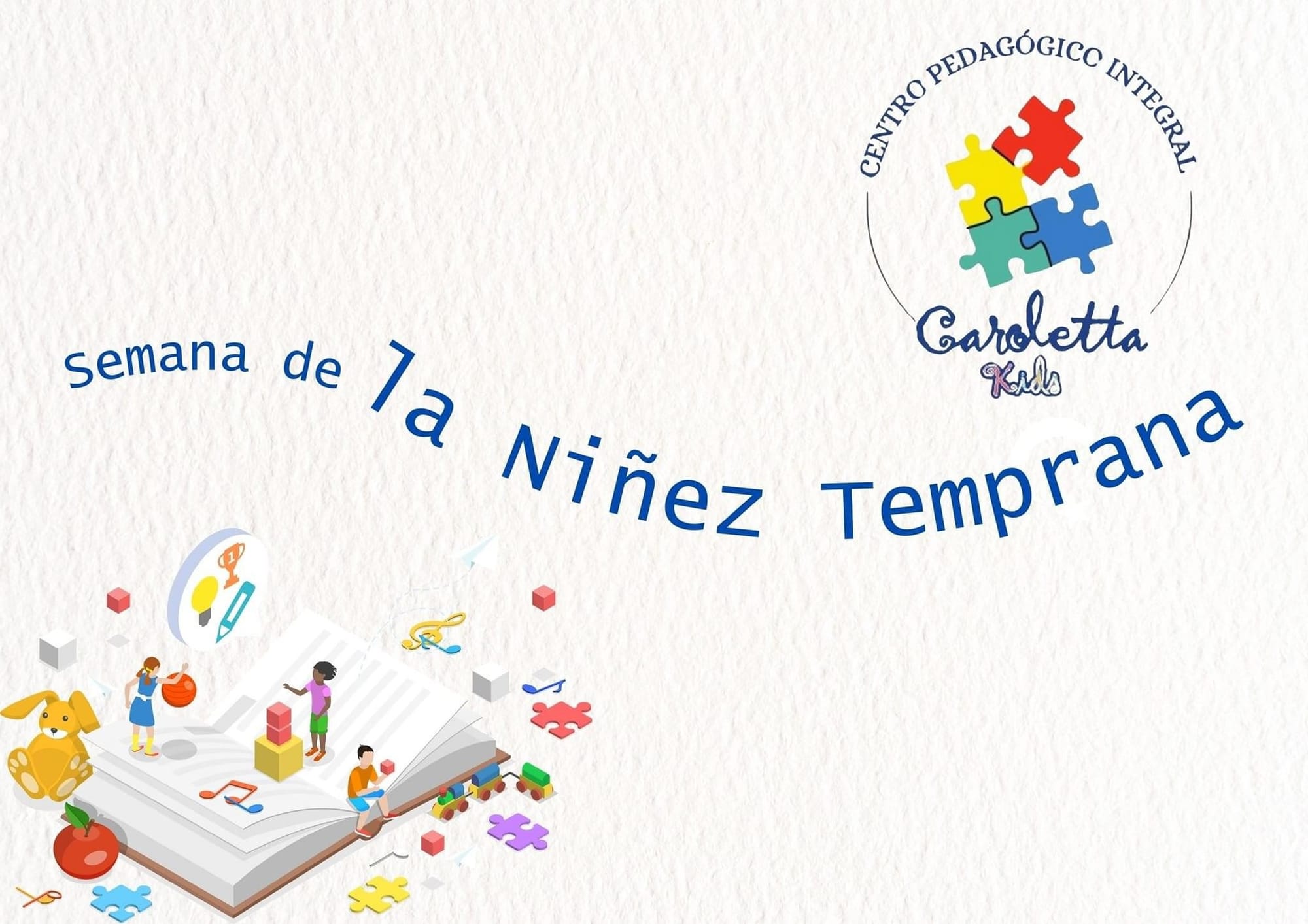 ¡Semana de la Niñez Temprana del 8 al 14 de abril!