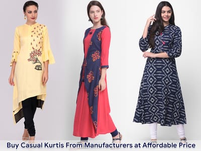 Where can I buy casual kurtis from manufacturers at affordable price?