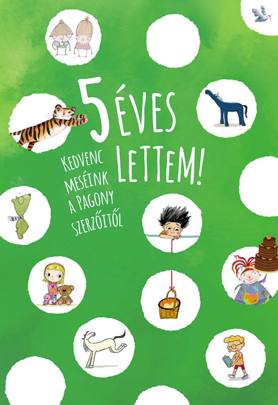 5 éves lettem! - antológia