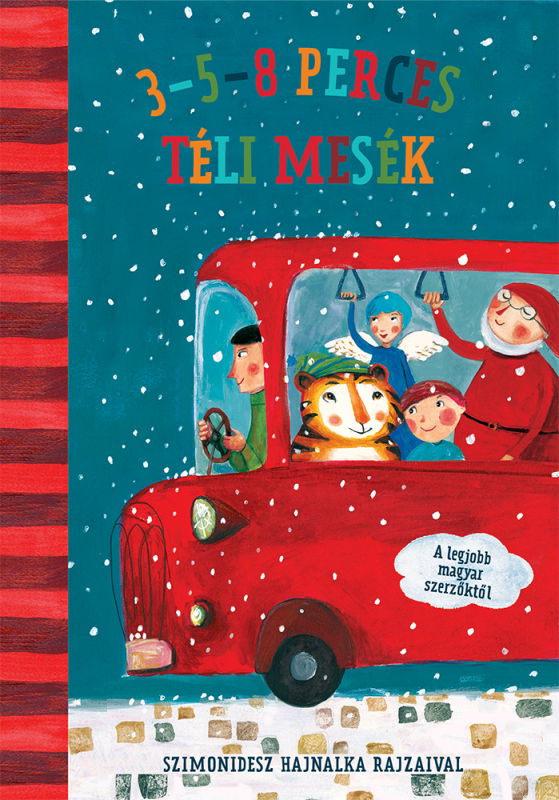 3-5-8 perces téli mesék - kortárs magyar szerzőktől - antológia