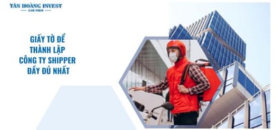 Bí Quyết Bắt Đầu Kinh Doanh: Đầy Đủ Giấy Tờ Cho Công Ty Shipper Mới.