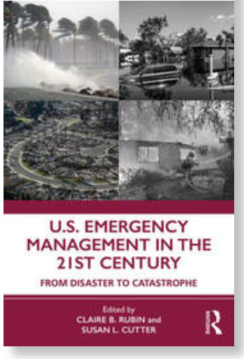 U.S. Emergency Management in the 21st Century: From Disaster to Catastrophe