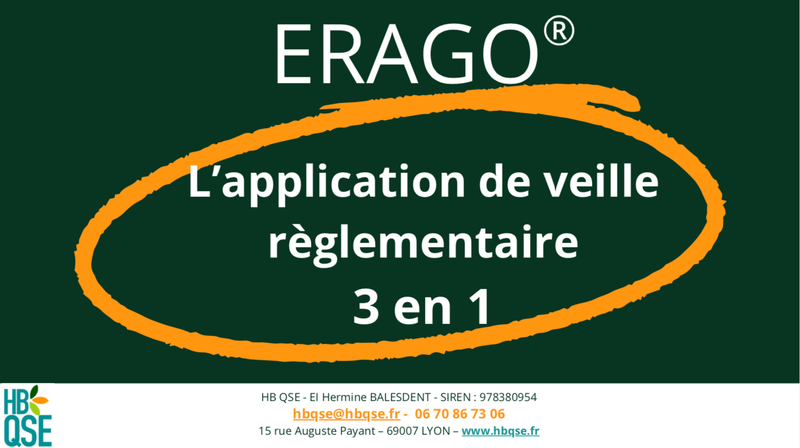 La V2 d'ERAGO, votre outil de veille règlementaire HSE et qualité produits et services vient d'être publiée