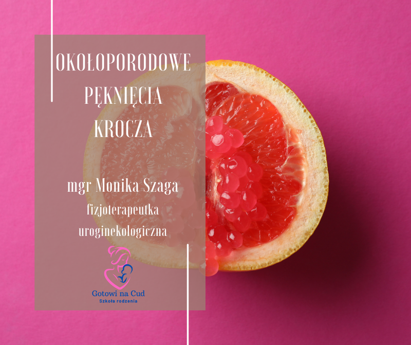 Okołoporodowe uszkodzenia krocza
