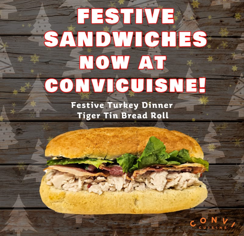 FESTIVE SANDWICHES NOW AT CONVICUISNE!