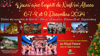 Venez vivre l'esprit Noël  de 4 jours en Alsace du 06 au 09 Décembre 2024