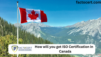 How will you get ISO Certification in Canada