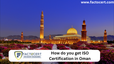 How do you get ISO Certification in Oman