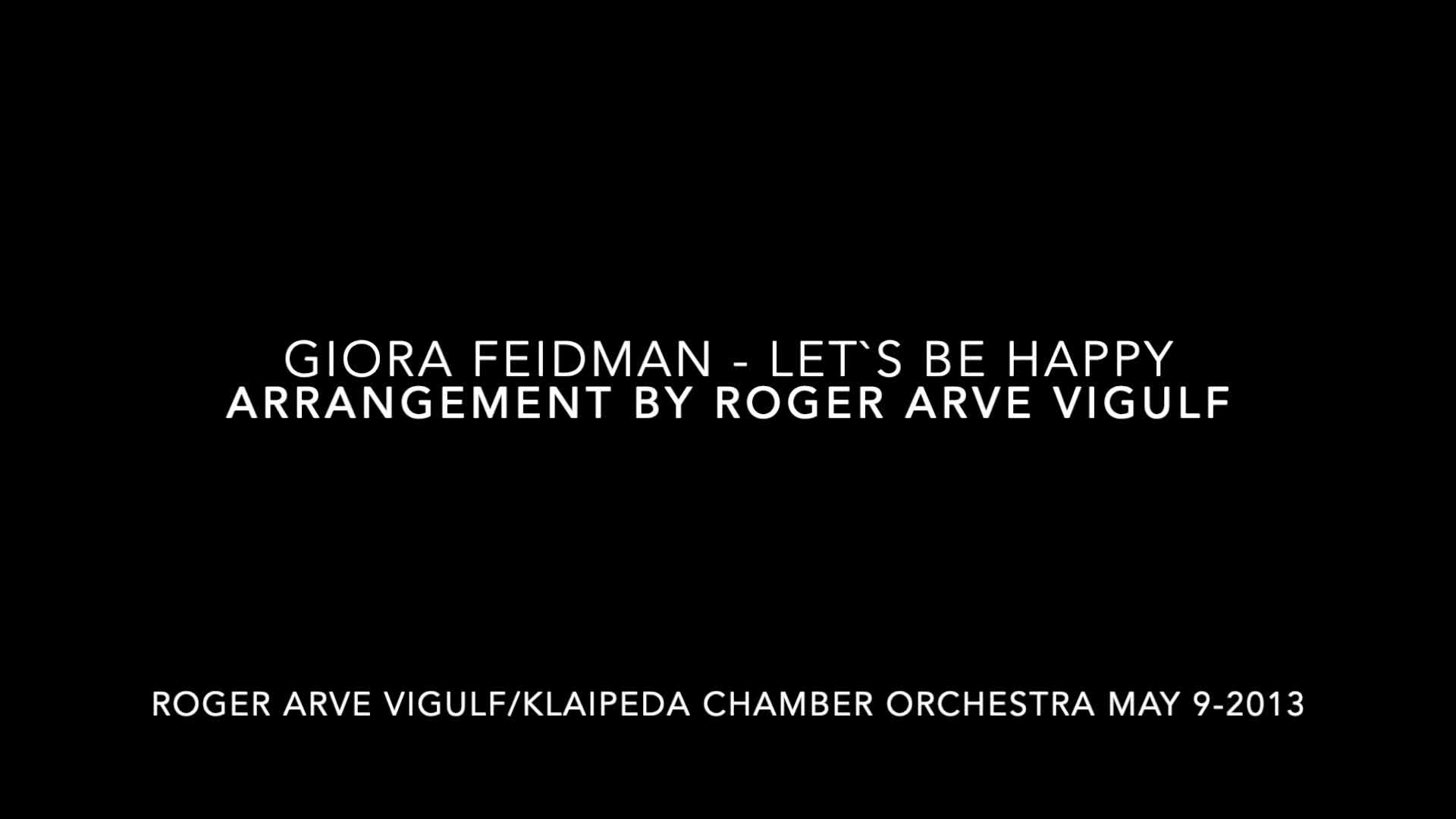 G.Feidman Lets Be Happy