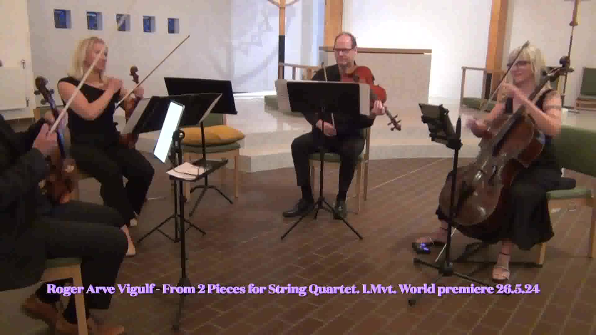 Roger Arve Vigulf - 2 pieces for string quartet