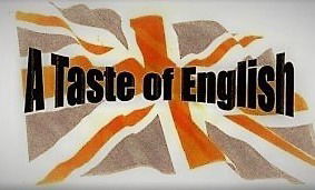 A Taste of English / Schools