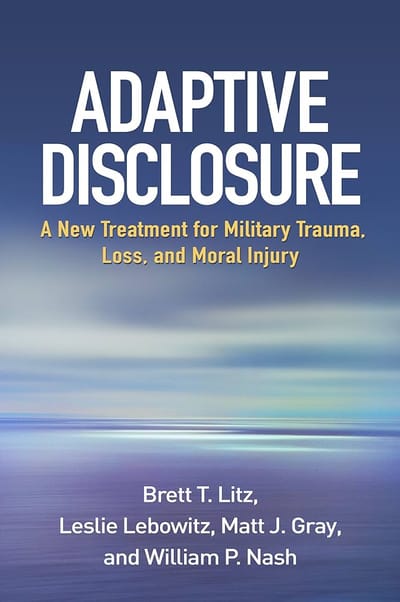 Adaptive Disclosure Therapy: A Compassionate Path to Healing for Combat Veterans Part I: