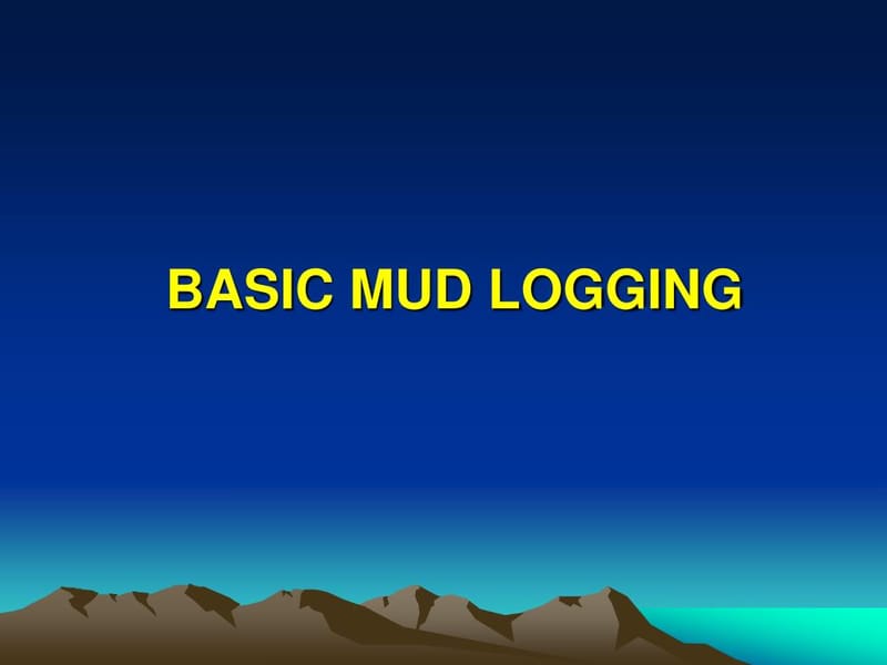 BASIC MUD LOGGING