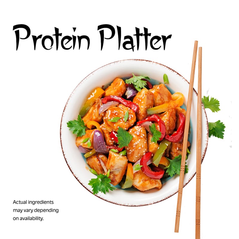 Try a Protein Platter!