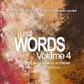 CELEBRATING THE LAUNCH OF JUST WORDS ANTHOLOGY