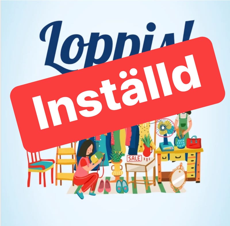 Loppis INSTÄLLD!
