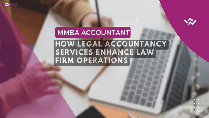 How Legal Accountancy Services Enhance Law Firm Operations