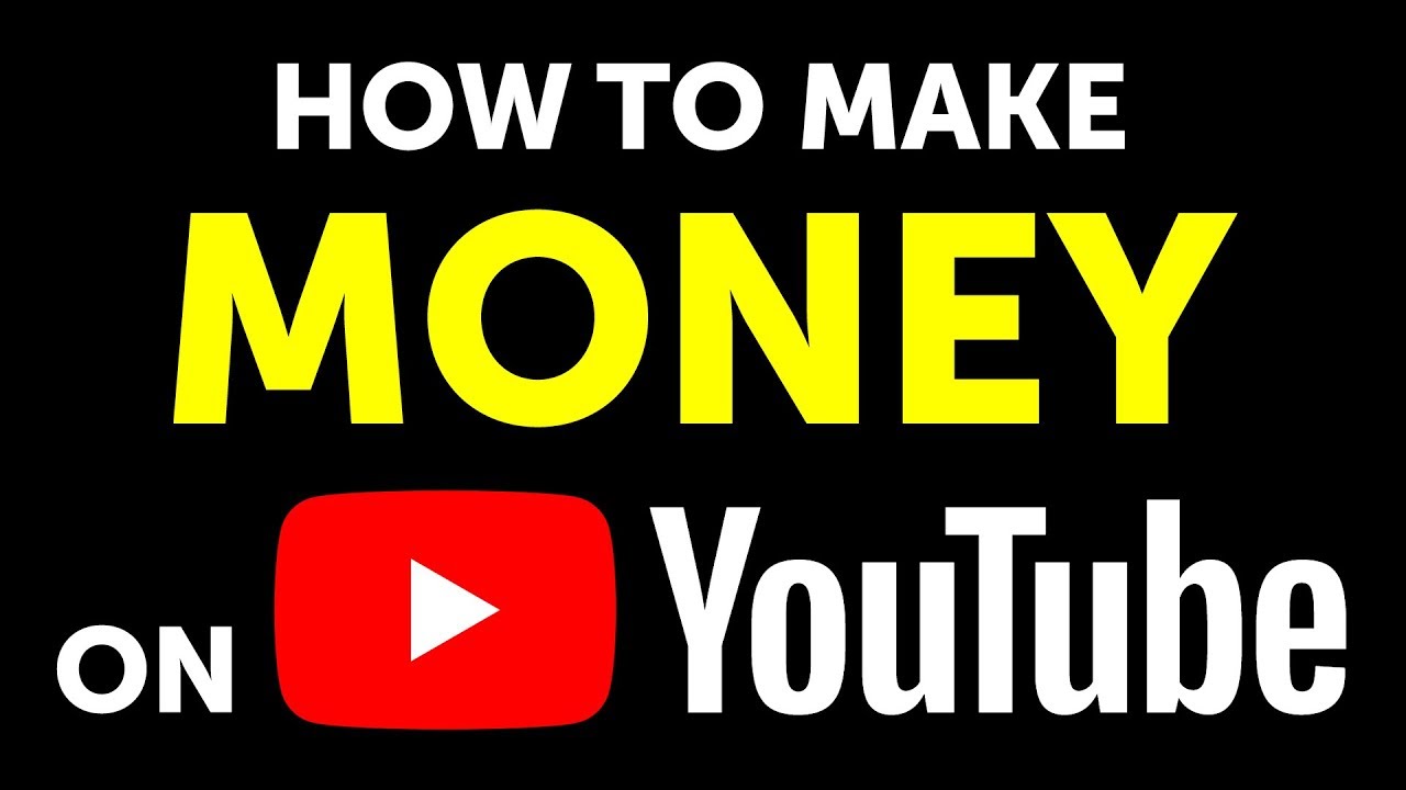 How to Make Money on YouTube: