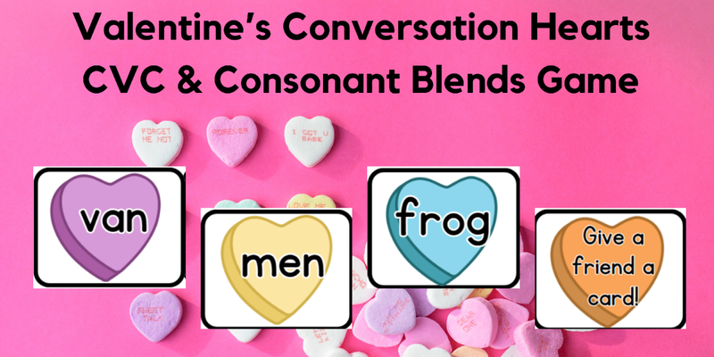 Valentine's Conversation Hearts CVC & Consonant Blends Game
