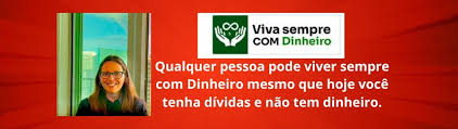 VIVA SEMPRE COM DINHEIRO