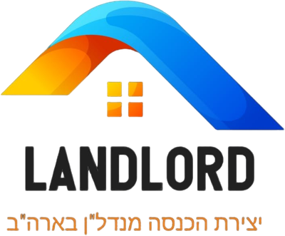 LANDLORD - יצירת הכנסה מנדל"ן בארה"ב