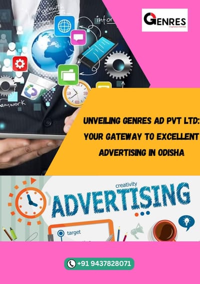 Unveiling Genres Ad Pvt Ltd: Your Gateway to Excellent Advertising in Odisha