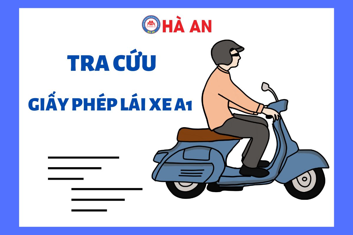 Tầm Quan Trọng của Việc Tra Cứu Giấy Phép Lái Xe A1 và Cách Thực Hiện