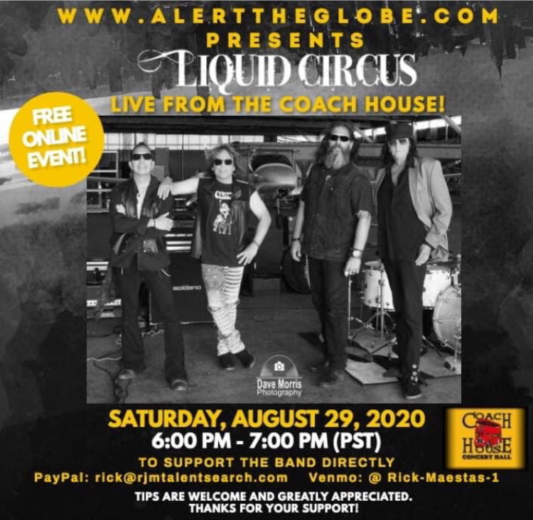 Liquid Circus LIVESTREAM from The Coach House Watch the show at: WWW.ALERTTHEGLOBE.COM