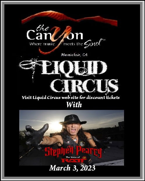 Liquid Circus w/ Stephen Pearcy