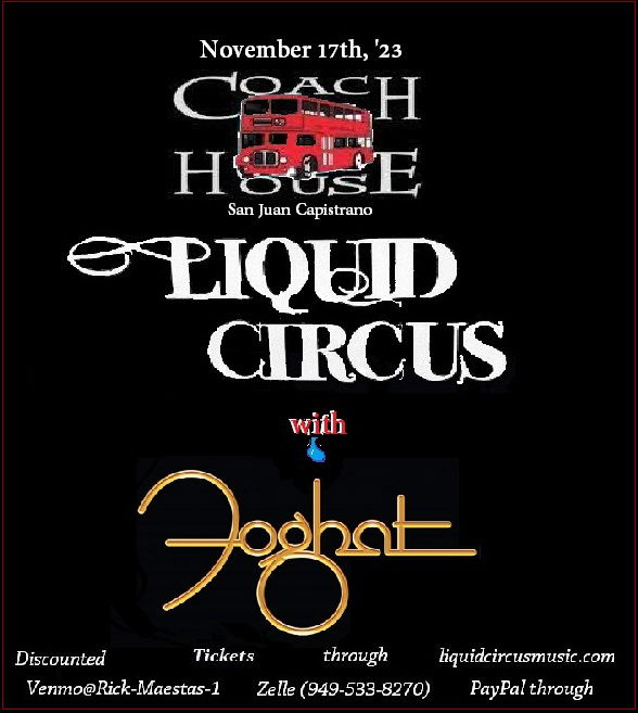 LIQUID CIRCUS 🎪 w/ FOGHAT!