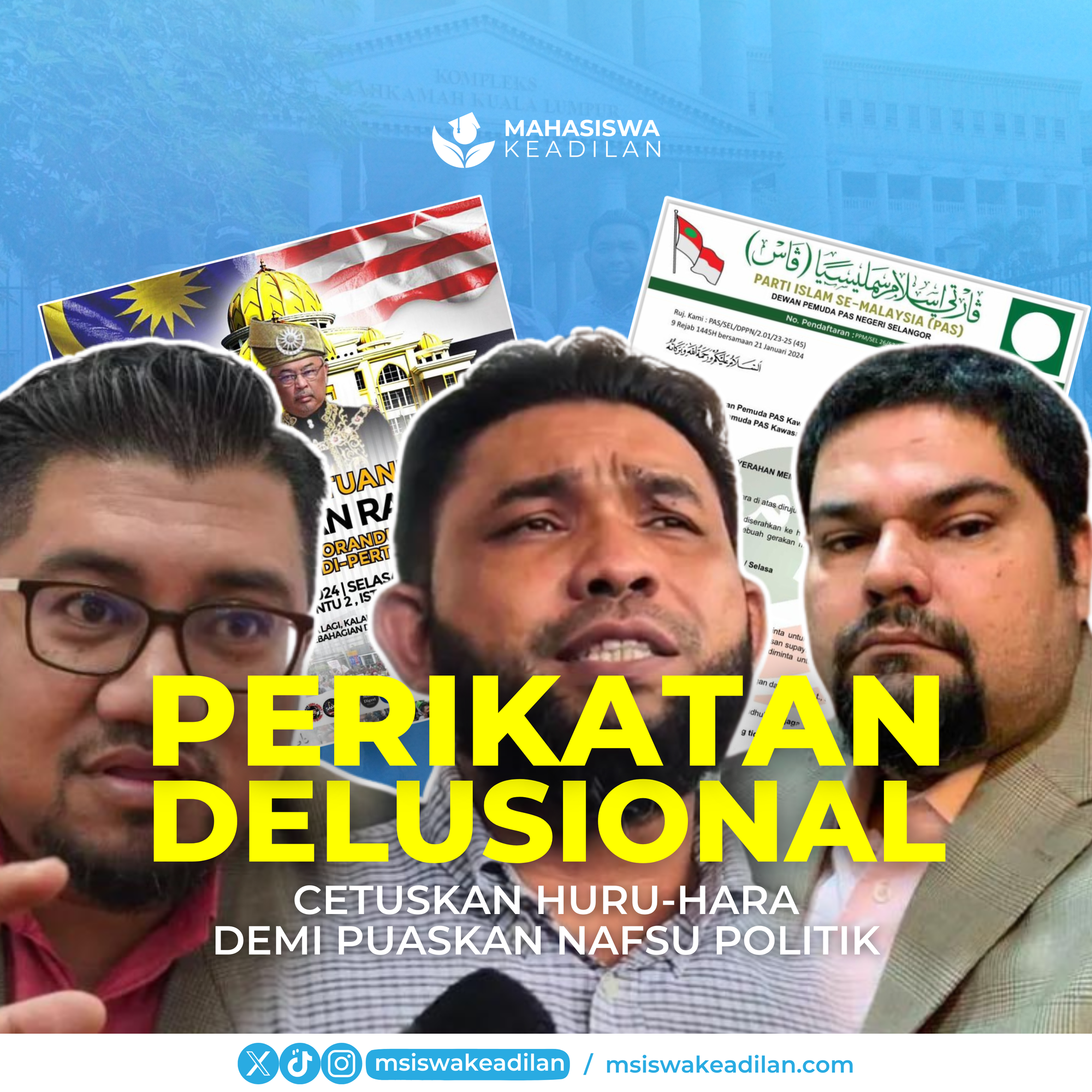 Perikatan Delusional Cetuskan Huru-Hara Demi Puaskan Nafsu Politik